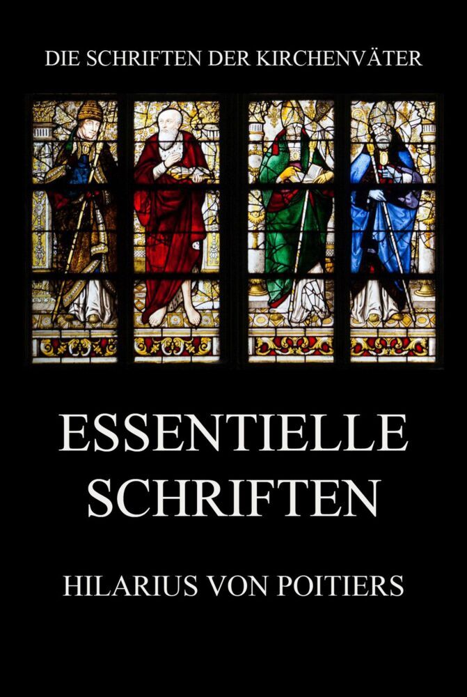 Cover: 9783849668006 | Essentielle Schriften | Hilarius von Poitiers | Taschenbuch | 136 S.