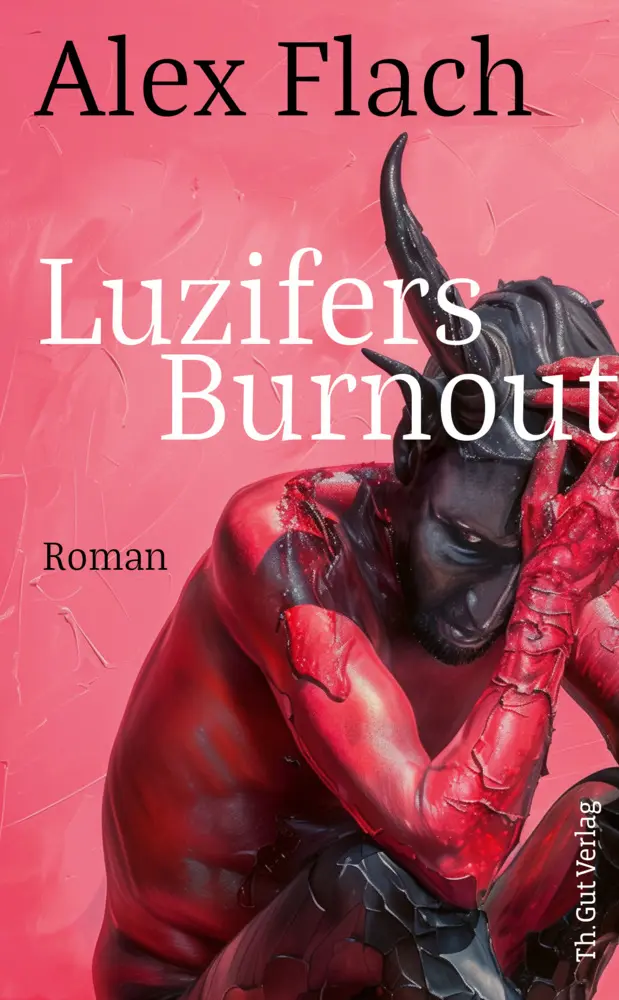 Cover: 9783907698006 | Luzifers Burnout | Alex Flach | Buch | 300 S. | Deutsch | 2025