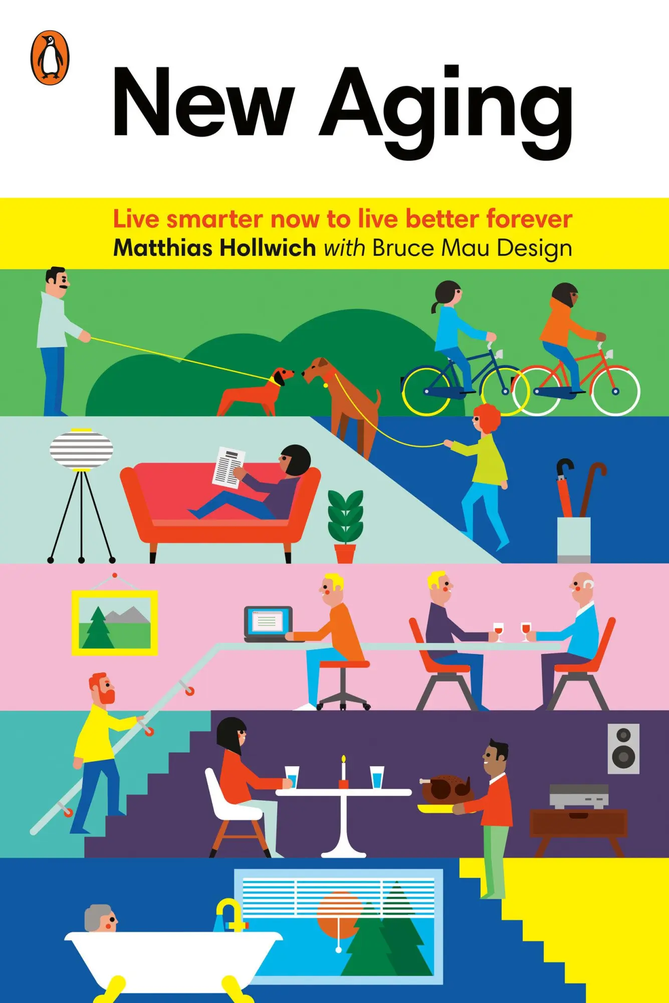 Cover: 9780143128106 | New Aging | Live Smarter Now to Live Better Forever | Hollwich (u. a.)