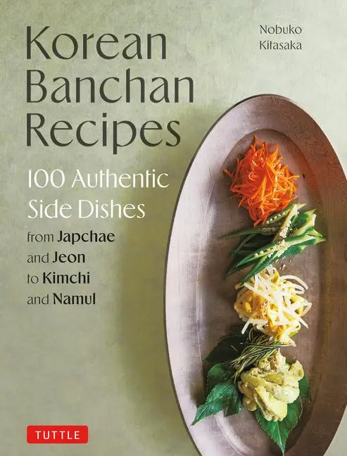 Cover: 9780804858106 | Korean Banchan Recipes | Nobuko Kitasaka | Buch | Englisch | 2025