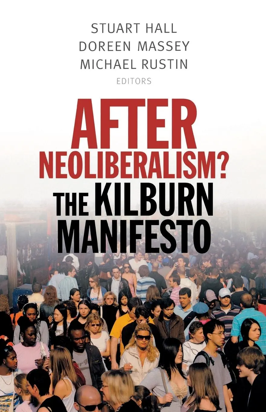 Cover: 9781910448106 | After Neoliberalism? | The Kilburn Manifesto | Doreen Massey (u. a.)