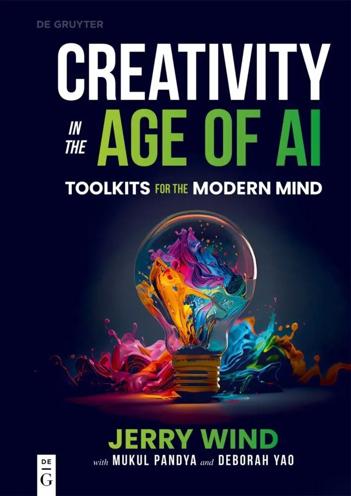 Cover: 9783111698106 | Creativity in the Age of AI | Toolkits for the Modern Mind | Buch