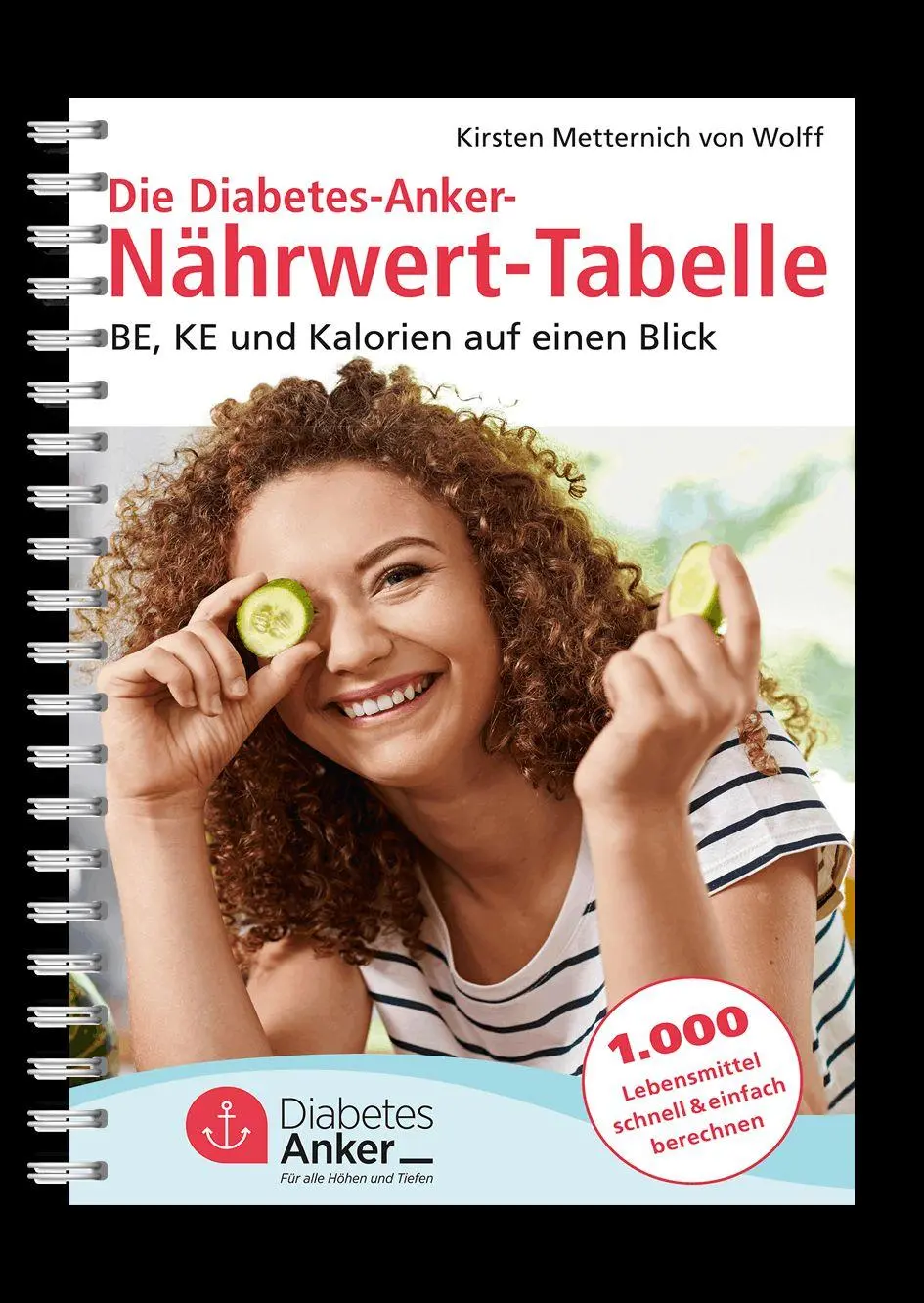 Cover: 9783874098106 | Die Diabetes-Anker-Nährwert-Tabelle | Kirsten Metternich von Wolff