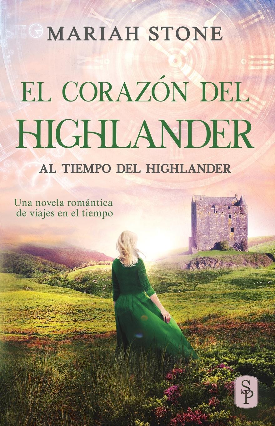 Cover: 9789083218106 | El corazón del highlander | Mariah Stone | Taschenbuch | Spanisch