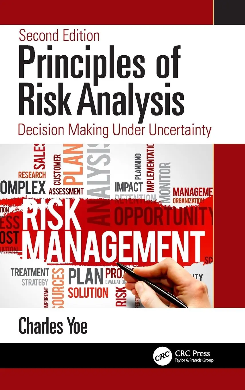 Cover: 9781138478206 | Principles of Risk Analysis | Decision Making Under Uncertainty | Yoe