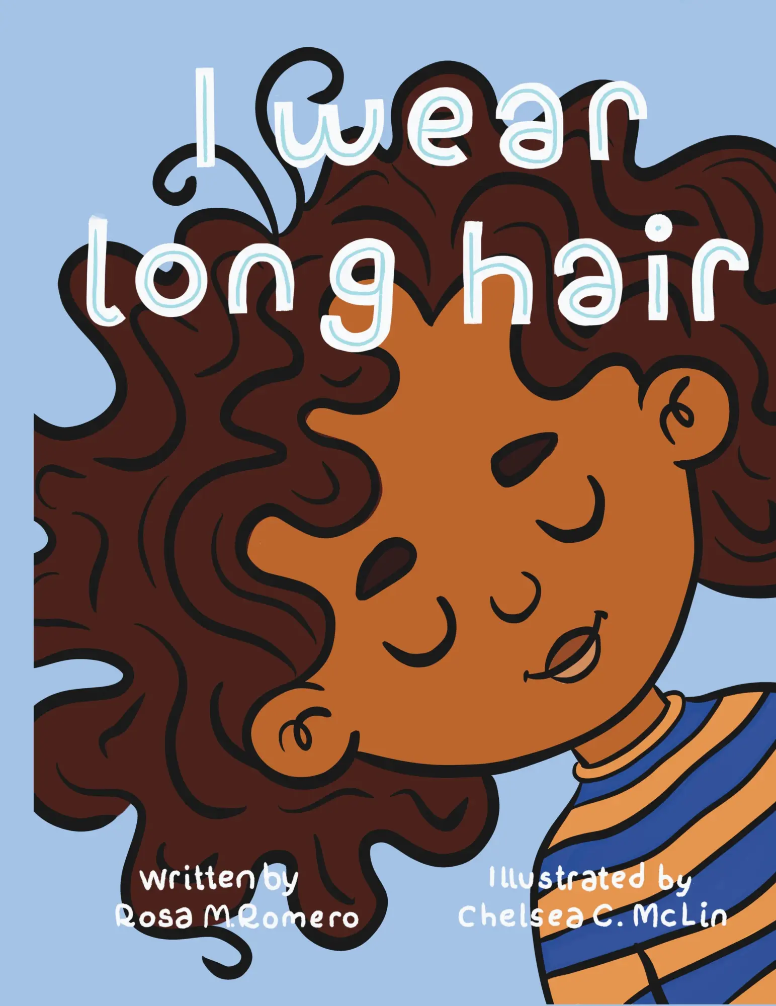 Cover: 9781737808206 | I Wear Long Hair | Rosa M. Romero | Buch | Englisch | 2022