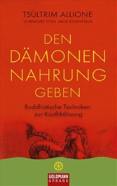 Cover: 9783442338306 | Den Dämonen Nahrung geben | Tsültrim Allione | Buch | 348 S. | Deutsch
