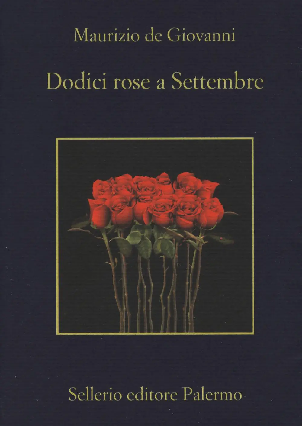 Cover: 9788838938306 | Dodici rose a Settembre | Maurizio de Giovanni | Taschenbuch | 2019
