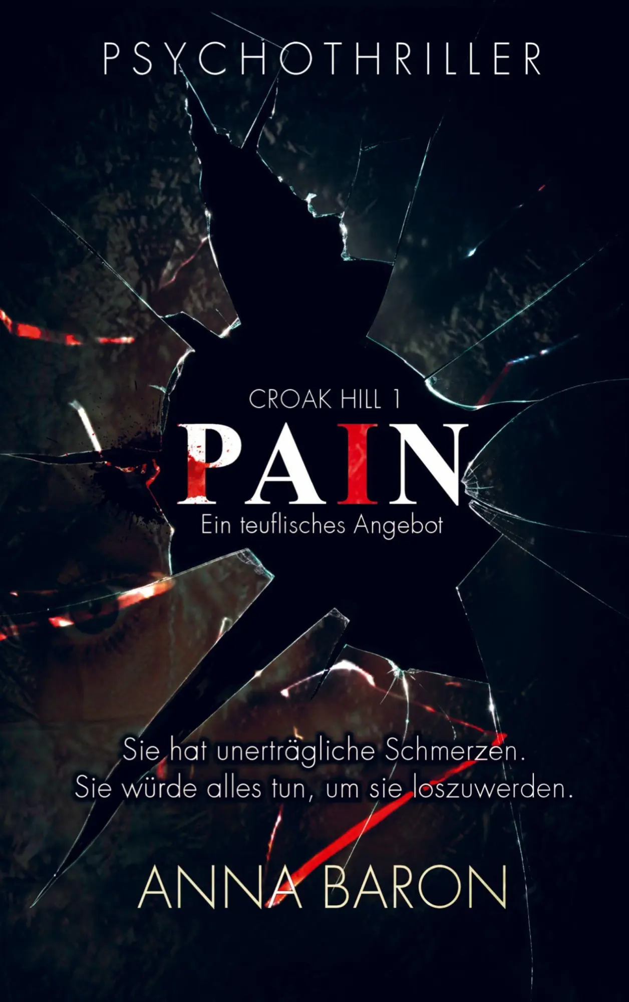 Cover: 9789403818306 | PAIN | Ein teuflisches Angebot | Anna Baron | Taschenbuch | 360 S.