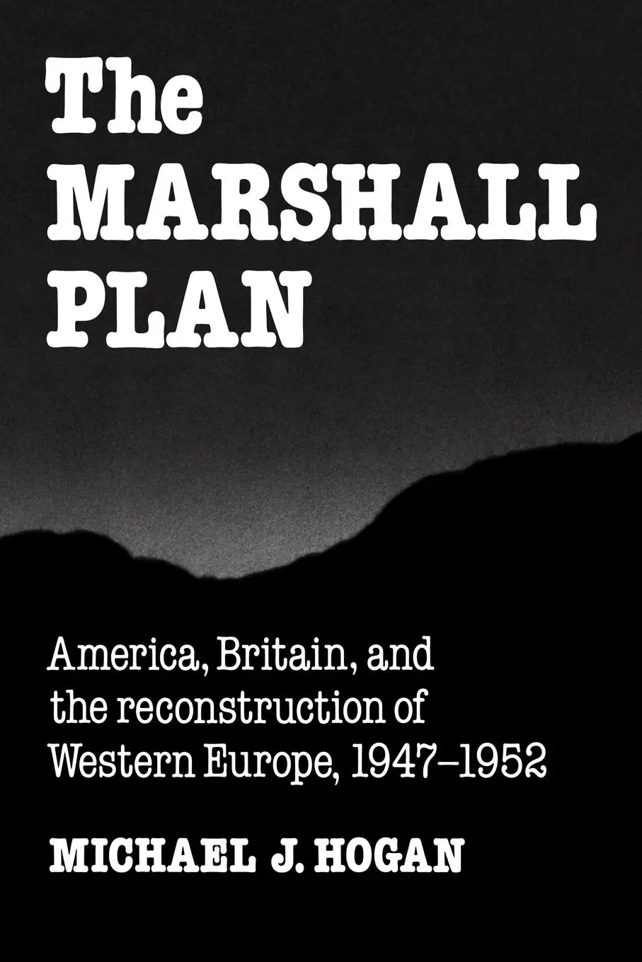 Cover: 9780521378406 | The Marshall Plan | Michael J. Hogan (u. a.) | Taschenbuch | Englisch