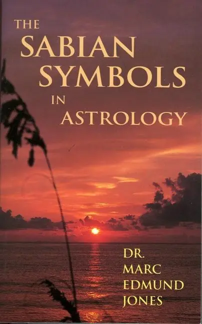 Cover: 9780943358406 | The Sabian Symbols in Astrology | Marc Edmund Jones | Taschenbuch
