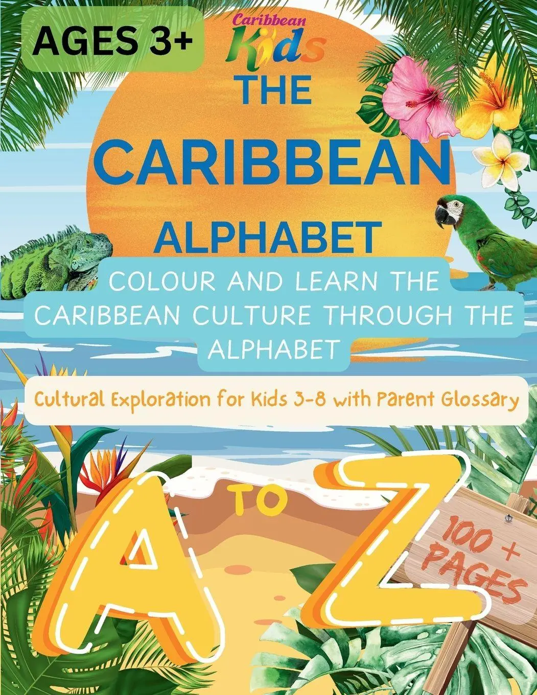 Cover: 9781738878406 | The Caribbean Alphabet | Damian Williams (u. a.) | Taschenbuch | 2025