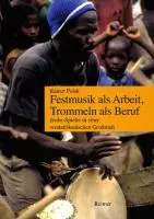 Cover: 9783496028406 | Festmusik als Arbeit, Trommeln als Beruf | Rainer Polak | Taschenbuch