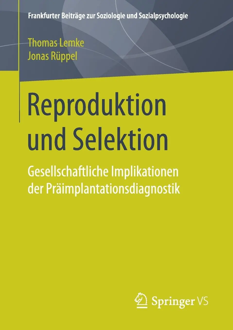 Cover: 9783658178406 | Reproduktion und Selektion | Thomas Lemke (u. a.) | Taschenbuch | xiv