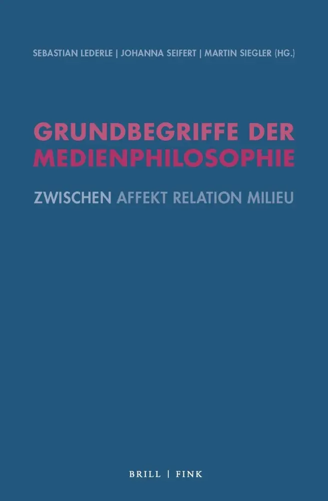 Cover: 9783770568406 | Grundbegriffe der Medienphilosophie | Sebastian Lederle (u. a.) | Buch