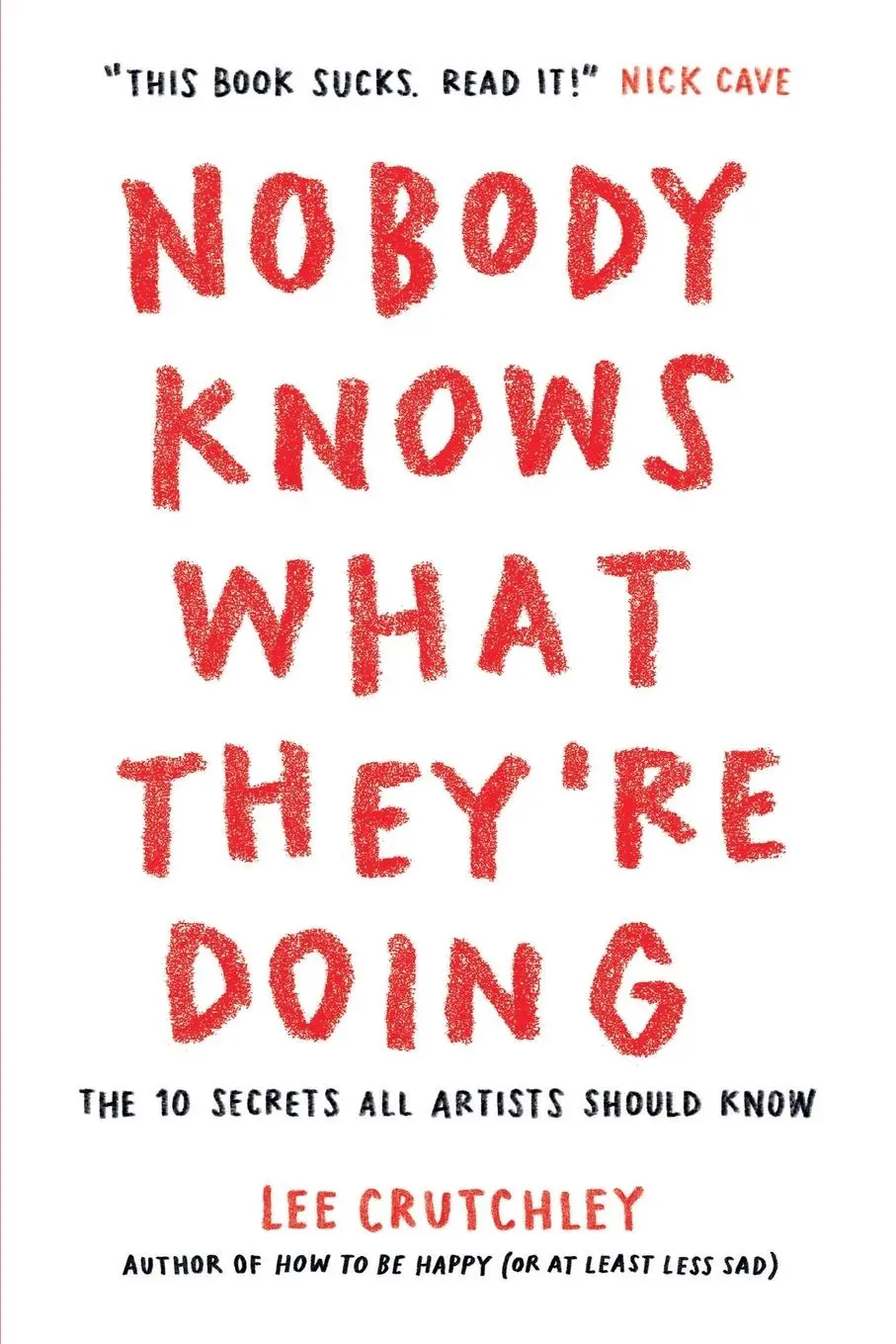 Cover: 9781250768506 | Nobody Knows What They're Doing | Lee Crutchley | Taschenbuch | 248 S.