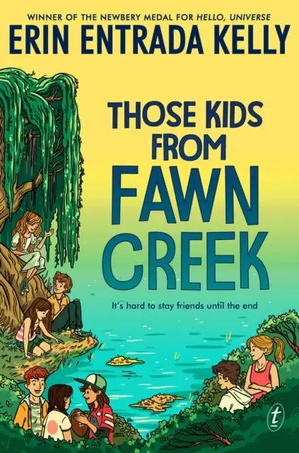 Cover: 9781922458506 | Those Kids From Fawn Creek | Erin Entrada Kelly | Taschenbuch | 2022