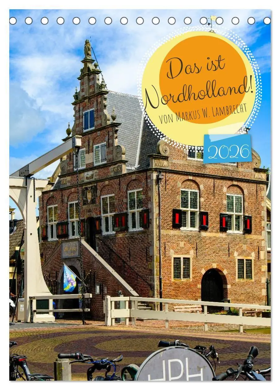 Cover: 9783516668506 | Das ist Nordholland! (Tischkalender 2026 DIN A5 hoch), CALVENDO...