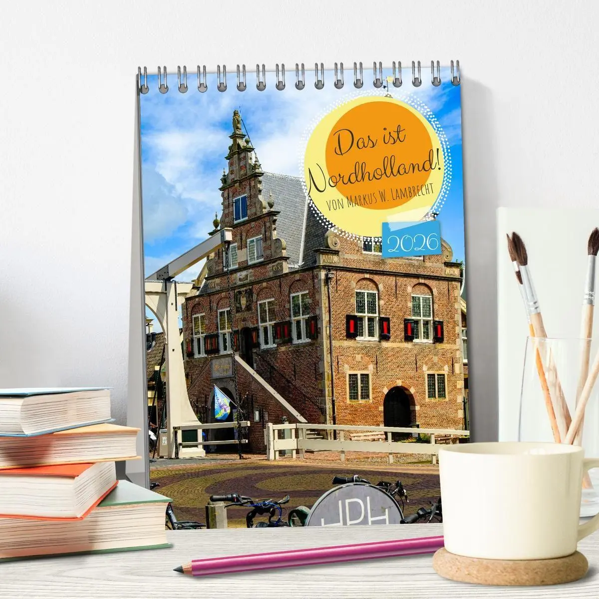 Bild: 9783516668506 | Das ist Nordholland! (Tischkalender 2026 DIN A5 hoch), CALVENDO...