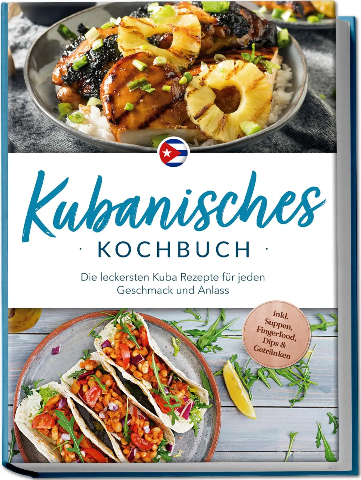 Cover: 9783757618506 | Kubanisches Kochbuch: Die leckersten Kuba Rezepte für jeden...