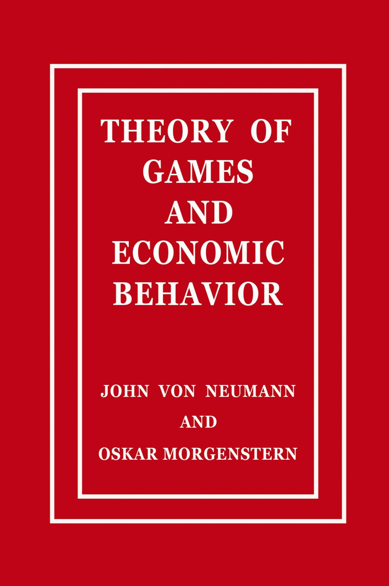 Cover: 9788401848506 | Theory of Games and Economic Behavior | John Von Neumann (u. a.)
