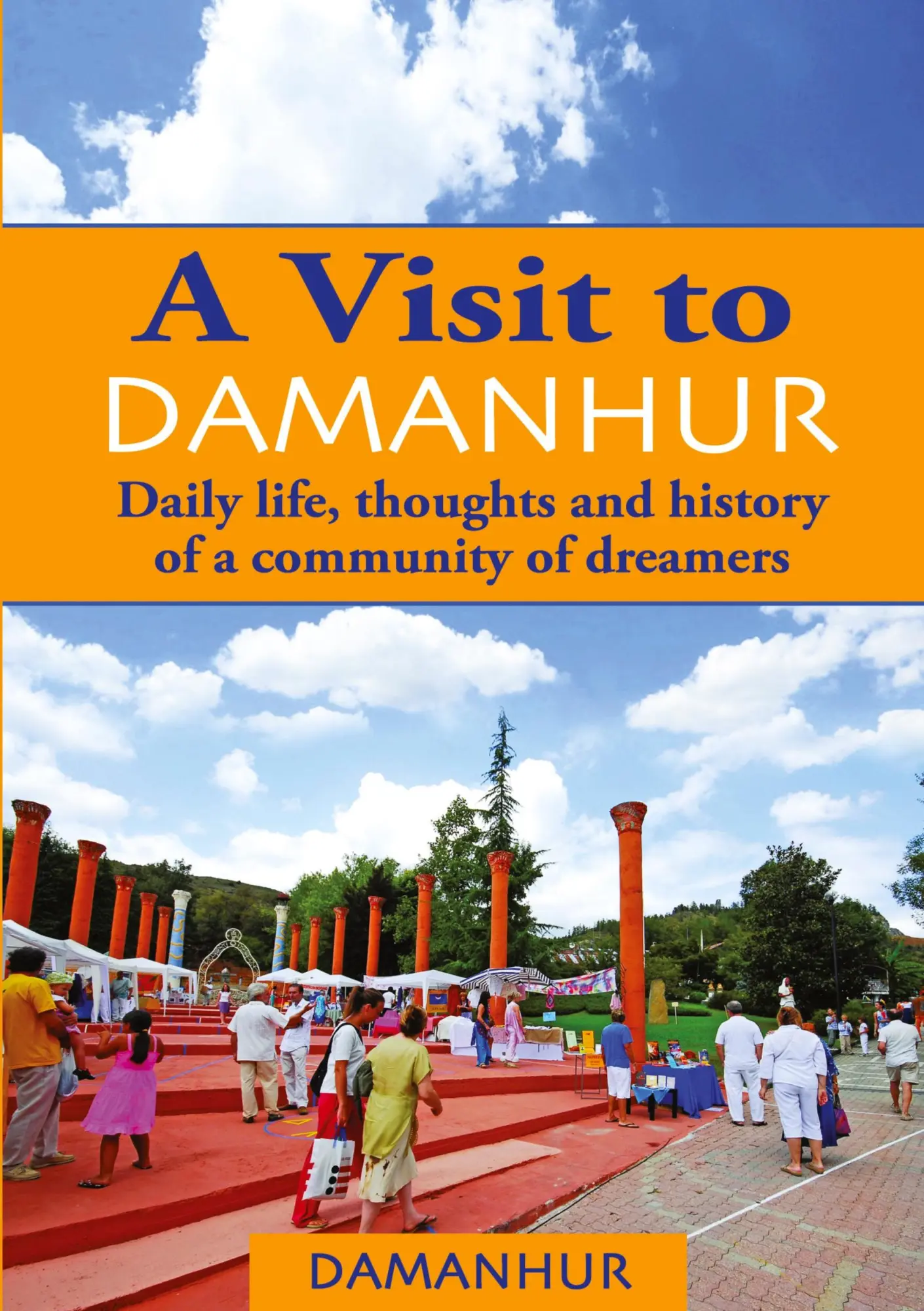 Cover: 9788894118506 | A VISIT TO DAMANHUR | Formica Coriandolo (u. a.) | Taschenbuch | 2016