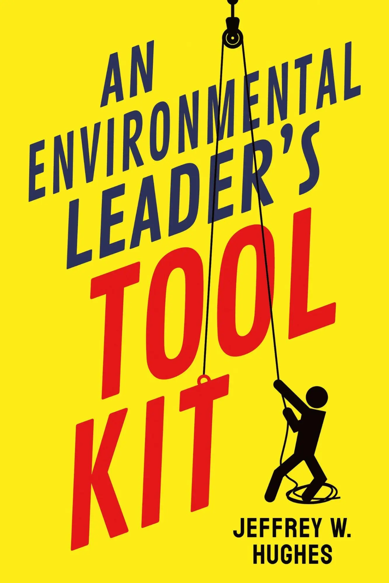 An Environmental Leaders Tool Kit - Jeffrey W Hughes Kartoniert (TB)