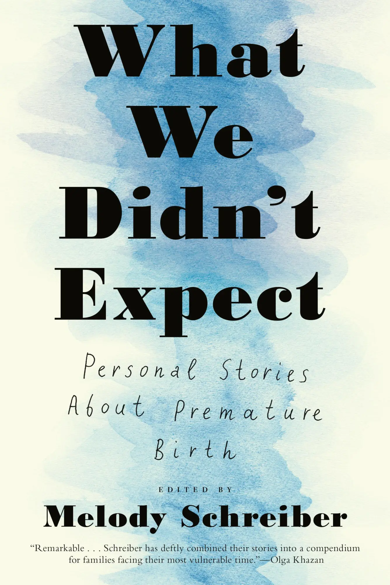 Cover: 9781612198606 | What We Didn't Expect | Personal Stories About Premature Birth | Buch