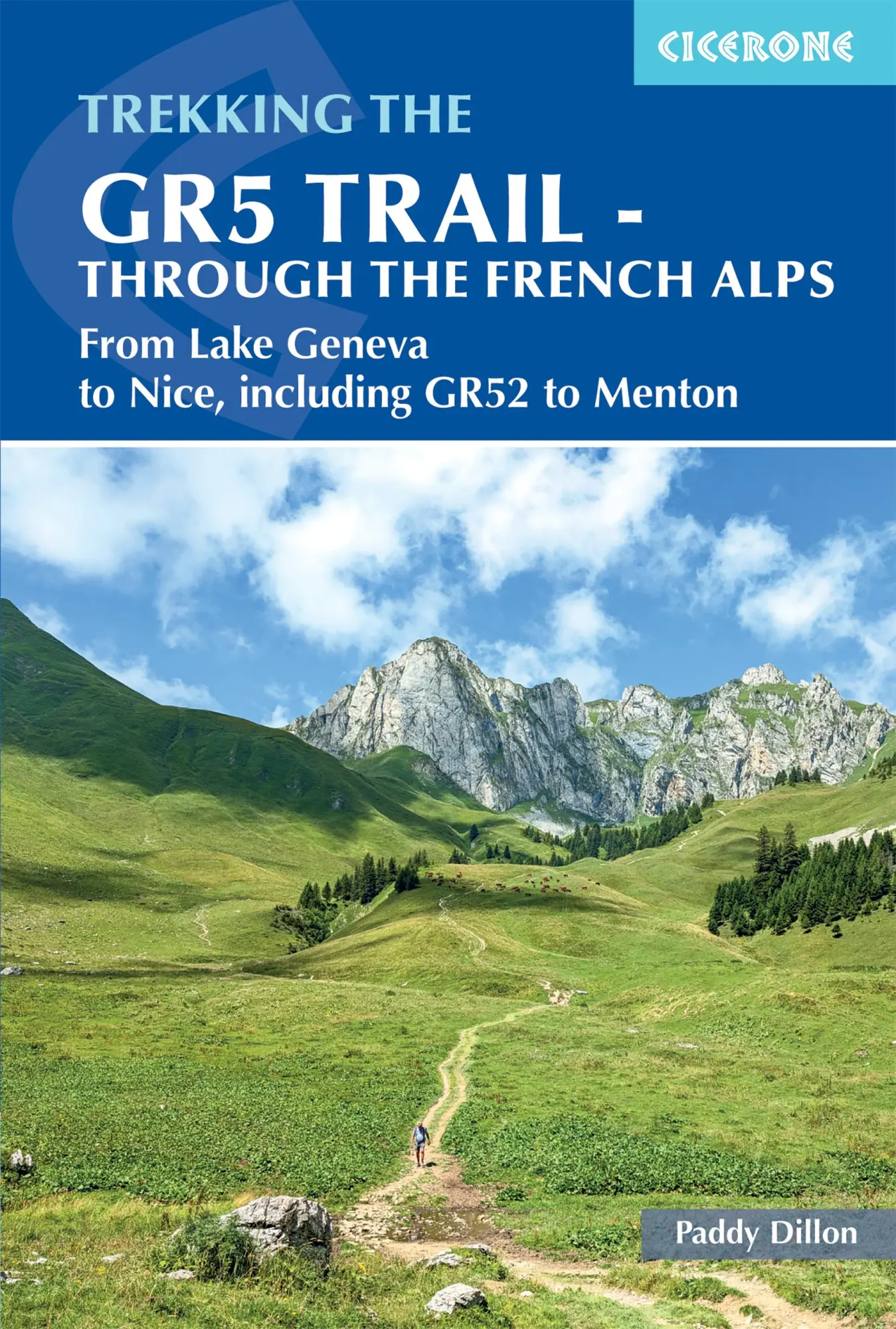 Cover: 9781852848606 | The GR5 Trail - Through the French Alps | Paddy Dillon | Taschenbuch