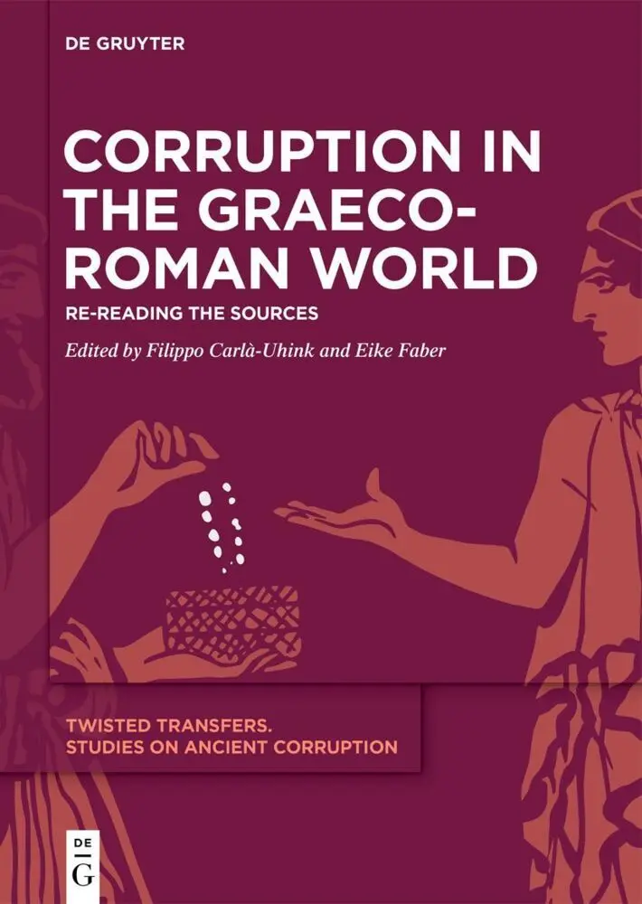 Cover: 9783111338606 | Corruption in the Graeco-Roman World | Re-Reading the Sources | Buch
