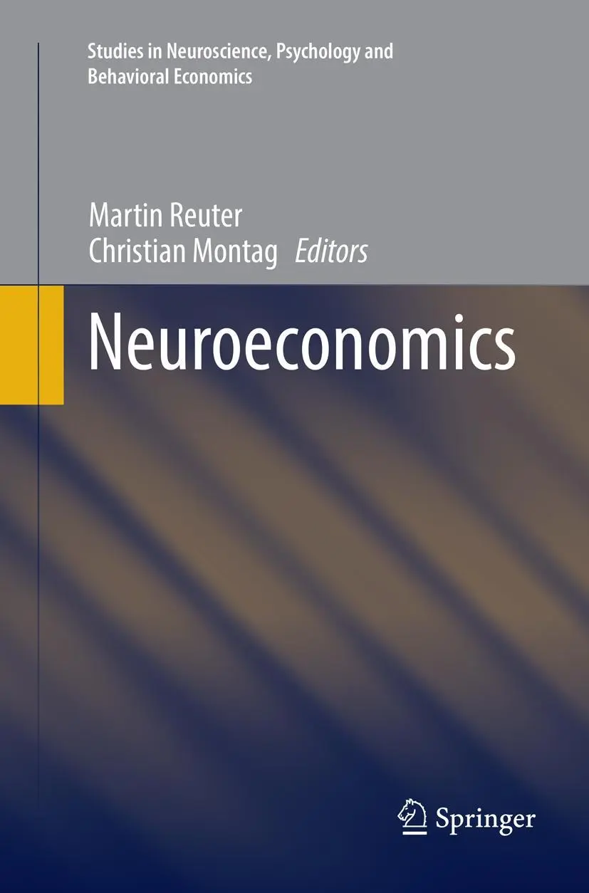Cover: 9783662568606 | Neuroeconomics | Christian Montag (u. a.) | Taschenbuch | xi | 2018