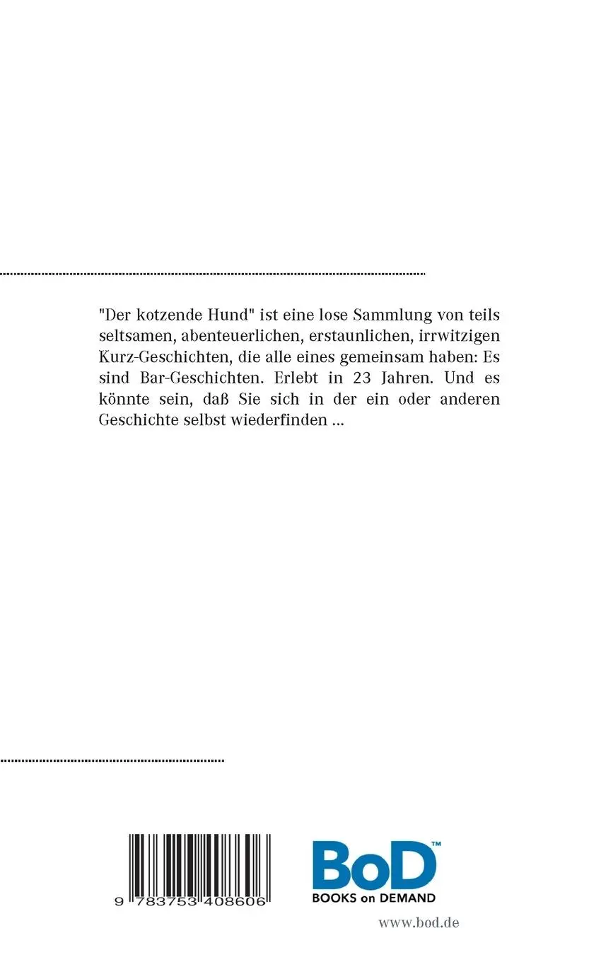 Rückseite: 9783753408606 | Der kotzende Hund | Kurz-Geschichten einer Bar | Thomas Vogler | Buch