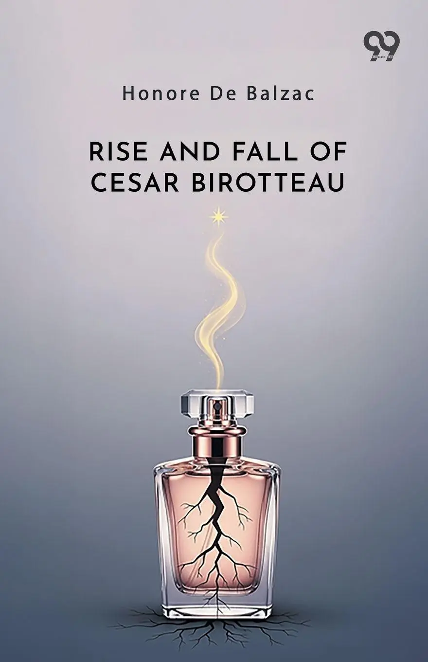 Cover: 9789375558606 | Rise And Fall Of Cesar Birotteau | Honore de Balzac | Taschenbuch
