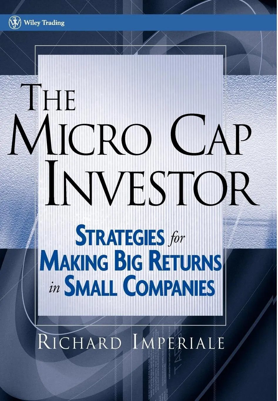 Cover: 9780471478706 | The Micro Cap Investor | Richard Imperiale | Buch | Gebunden | 2005