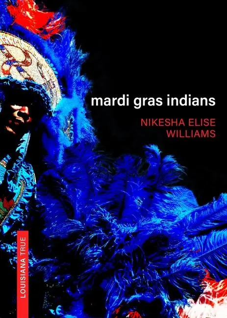 Cover: 9780807178706 | Mardi Gras Indians | Nikesha Williams | Taschenbuch | Englisch | 2022