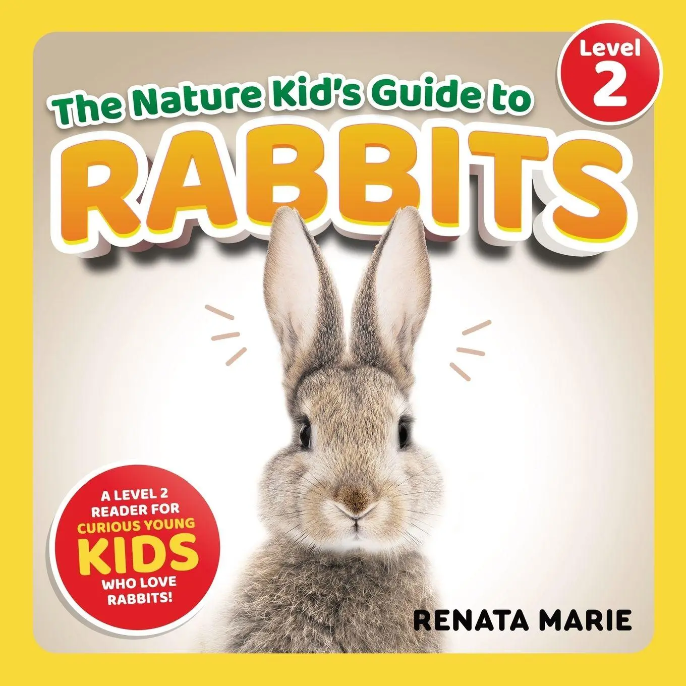 Cover: 9781954288706 | The Nature Kid's Guide to Rabbits | Renata Marie | Taschenbuch | 2023