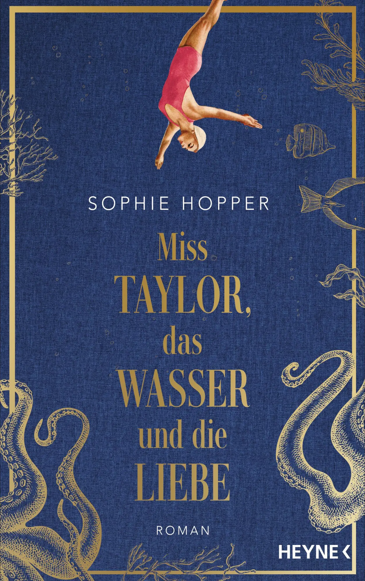 Cover: 9783453428706 | Miss Taylor, das Wasser und die Liebe | Sophie Hopper | Buch | 432 S.