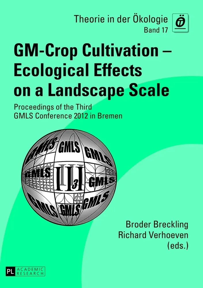 Cover: 9783631628706 | GM-Crop Cultivation - Ecological Effects on a Landscape Scale | Buch