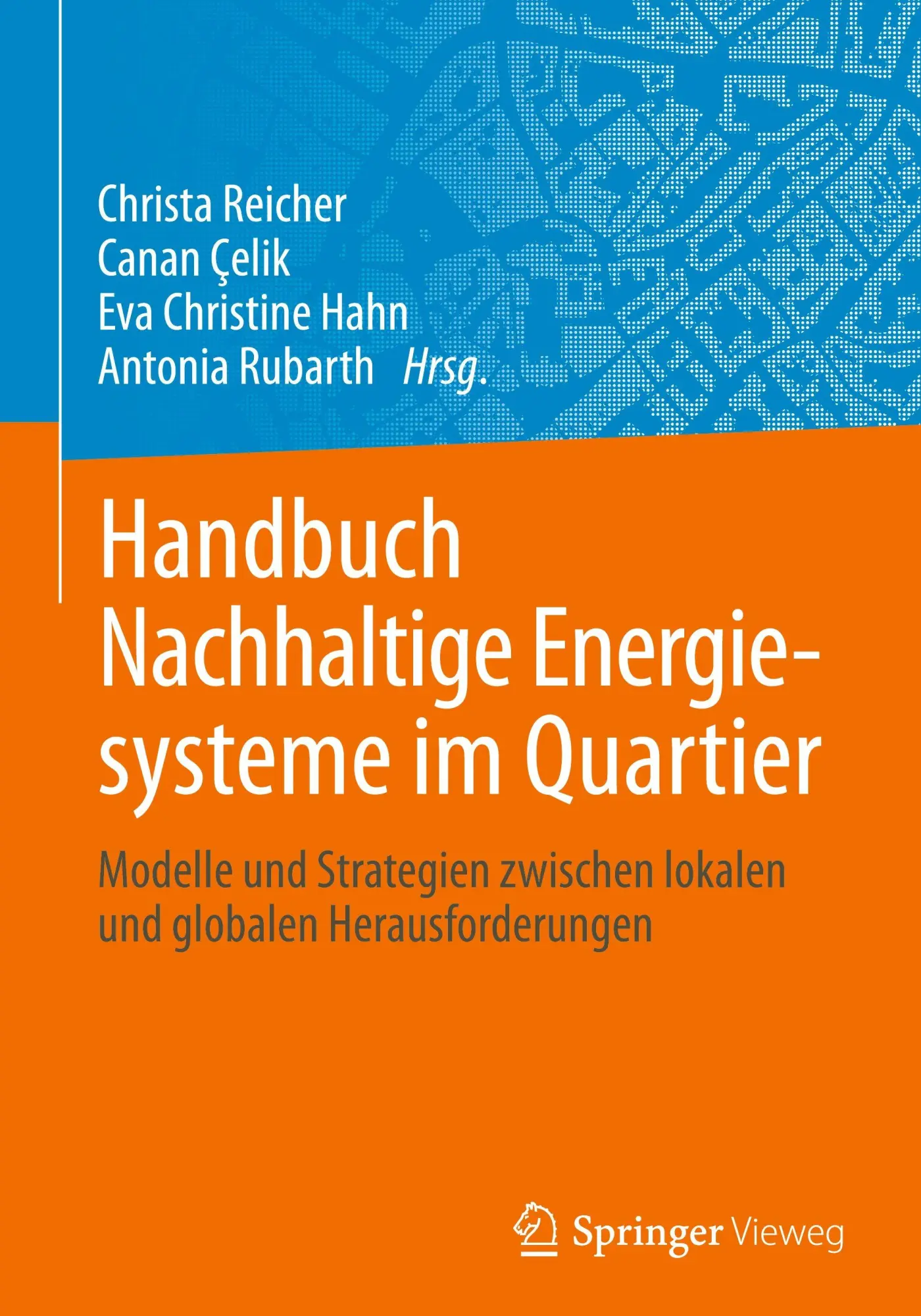 Cover: 9783658458706 | Handbuch Nachhaltige Energiesysteme im Quartier | Reicher (u. a.)