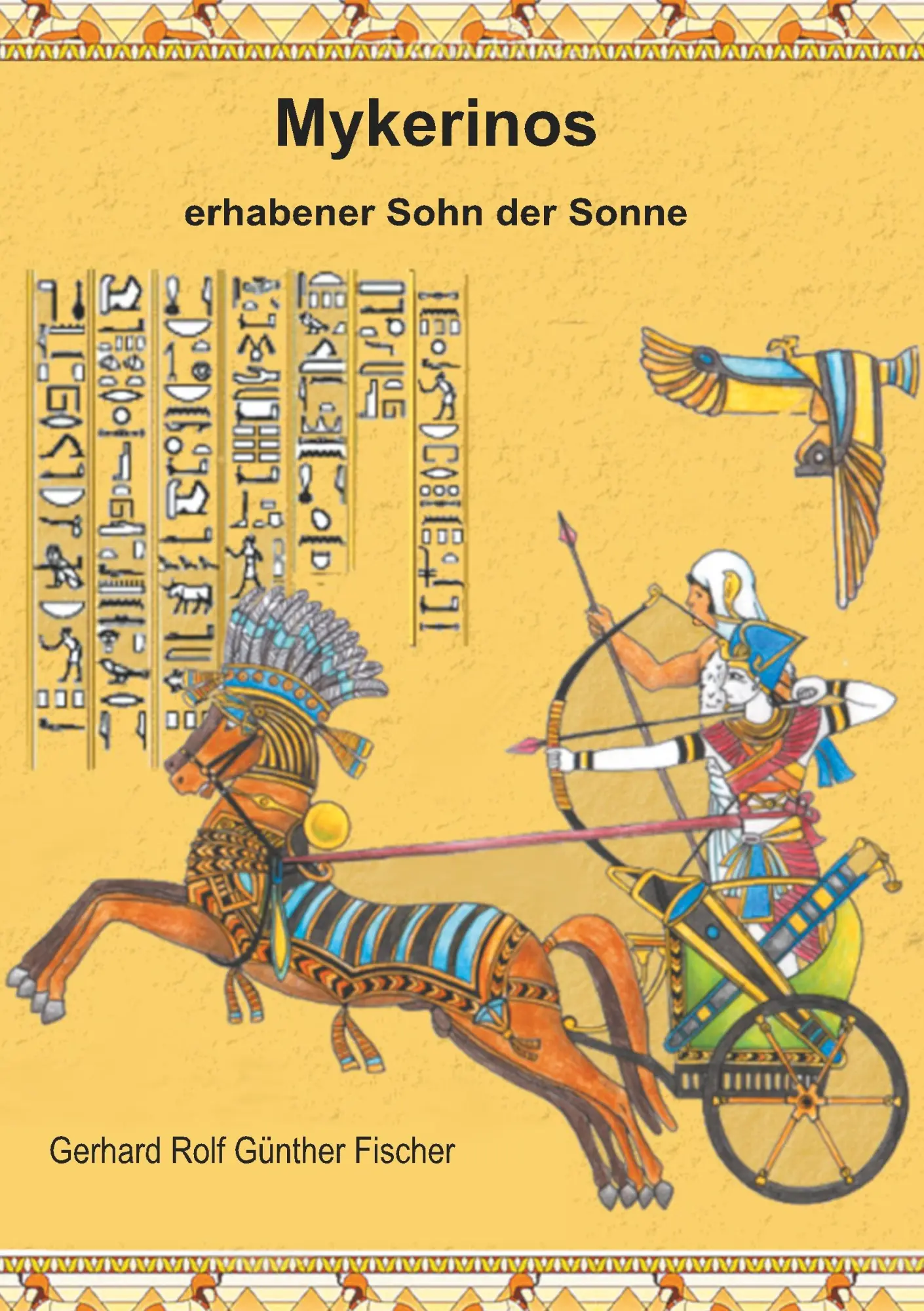 Mykerinos: Erhabener Sohn der Sonne