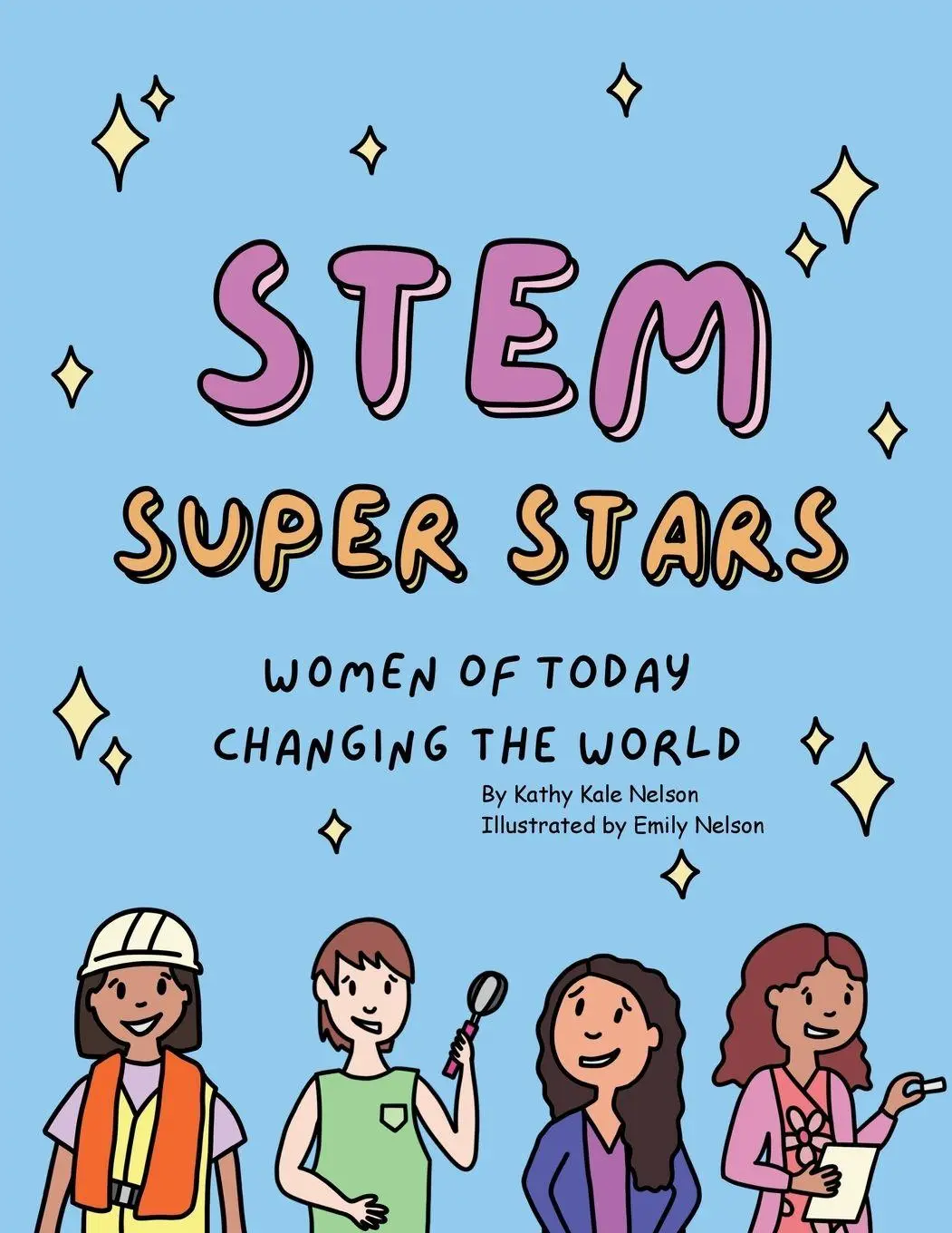 Cover: 9798993568706 | STEM Super Stars | Women of Today Changing the World | Nelson | Buch