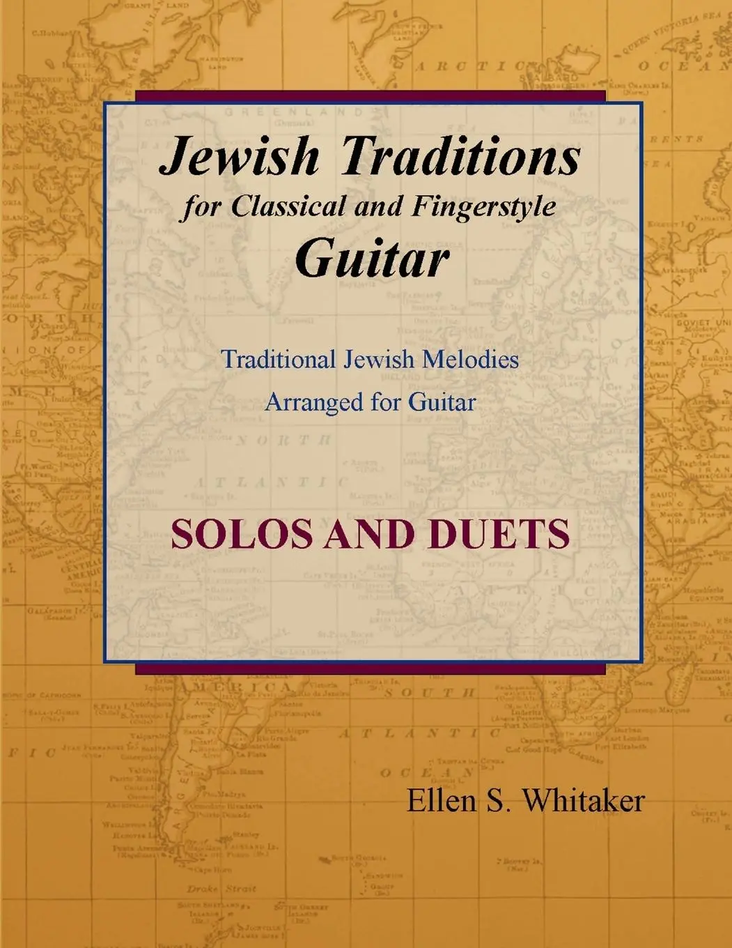 Cover: 9780615248806 | Jewish Traditions for Classical and Fingerstyle Guitar | Whitaker