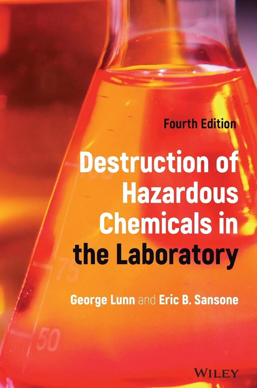 Cover: 9781119848806 | Destruction of Hazardous Chemicals in the Laboratory | Lunn (u. a.)