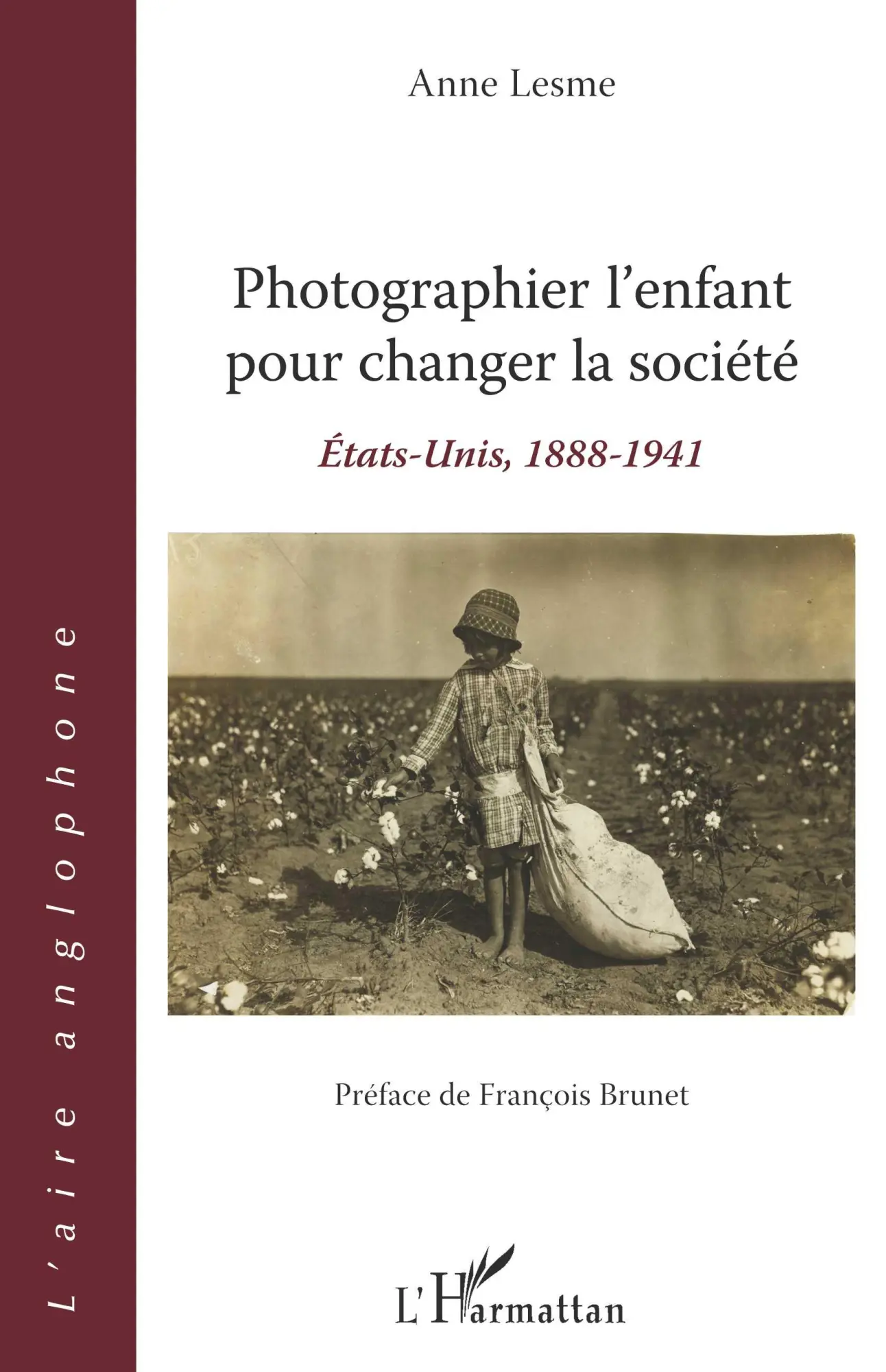 Cover: 9782343178806 | Photographier l'enfant pour changer la société | Anne Lesme | Buch
