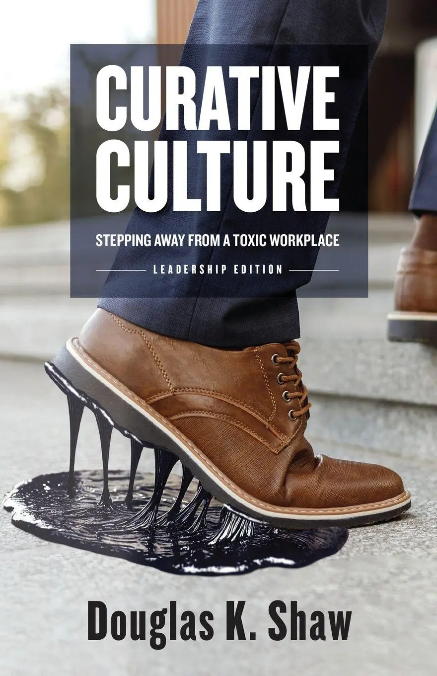 Cover: 9798998678806 | Curative Culture | Stepping Away From a Toxic Workplace | Shaw | Buch