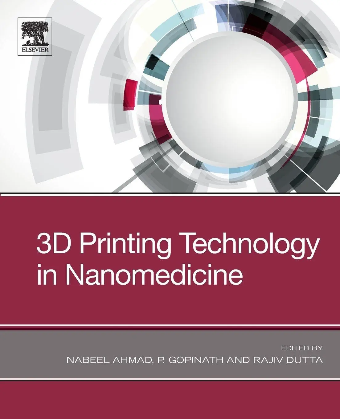 Cover: 9780128158906 | 3D Printing Technology in Nanomedicine | Nabeel Ahmad (u. a.) | Buch