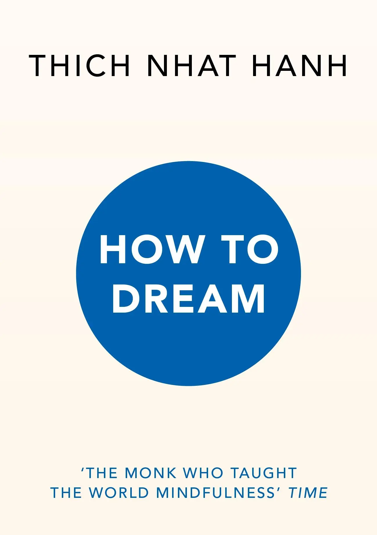 Cover: 9781846048906 | How to Dream | Thich Nhat Hanh | Taschenbuch | Englisch | 2025