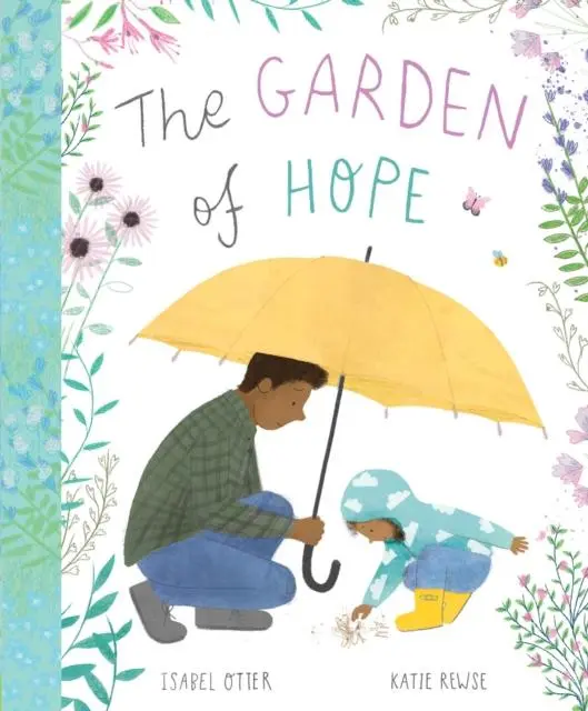 Cover: 9781848578906 | The Garden of Hope | Isabel Otter (u. a.) | Taschenbuch | Englisch