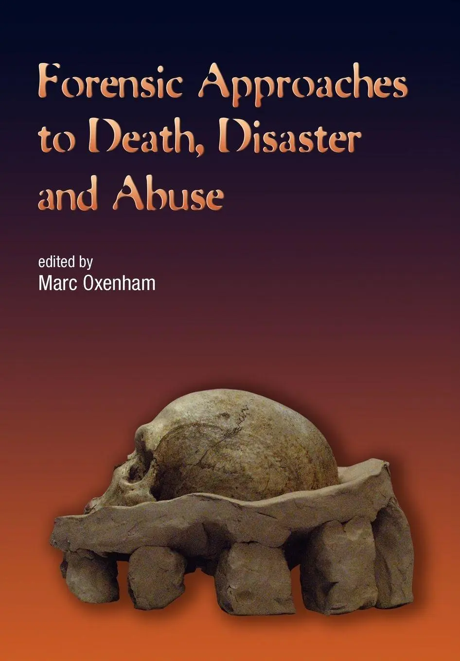 Cover: 9781875378906 | Forensic Approaches to Death, Disaster and Abuse | Marc Oxenham | Buch