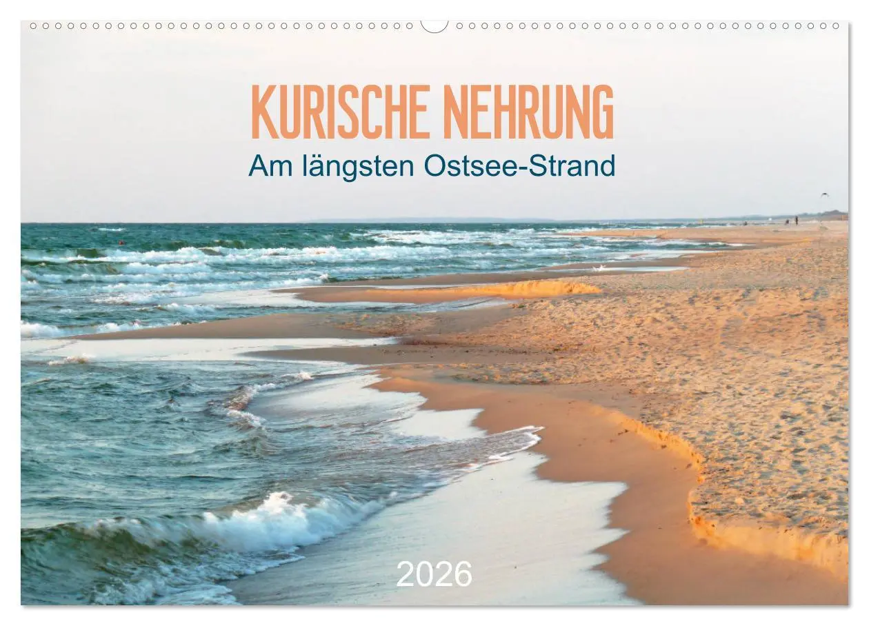 Cover: 9783457778906 | Kurische Nehrung: am längsten Ostsee-Strand (Wandkalender 2026 DIN...
